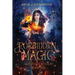 Forbidden Magic: A Paranormal Academy Bully Romance