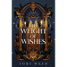 The Weight of Wishes