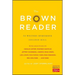 The Brown Reader: 50 Writers Remember College Hill