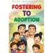 Fostering to Adoption