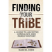 Finding Your Tribe: A Guide to Ancestry, Genealogy, and Family History