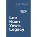 Lee Kuan Yew's Legacy: Lessons for Leaders and Nations