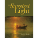 The Sweetest Light
