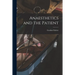 Anaesthetics and the Patient