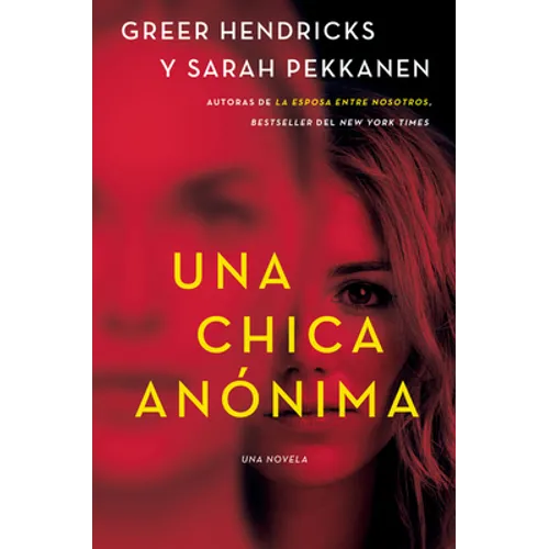 An Anonymous Girl \ Una Chica Anónima (Spanish Edition)