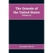 The genesis of the United States: a narrative of the movement in England, 1605-1616, which resulted in the plantation of North America by Englishmen,