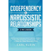 Codependency and Narcissistic Relationships: Discover How to Recover, Protect and Heal Yourself after a Toxic Abusive Relationship in Just 7 Days + St