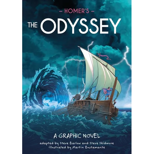 Classics in Graphics: Homer's the Odyssey: A Graphic Novel
