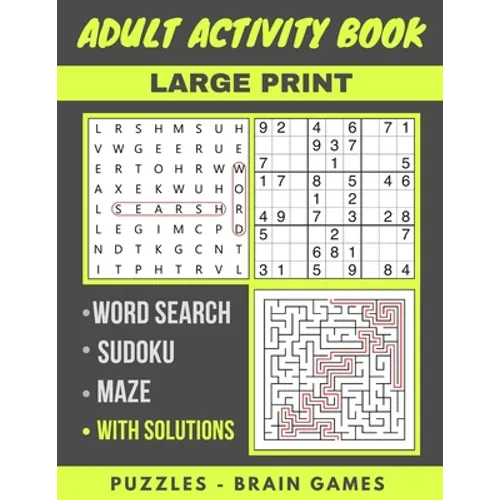 Adult Activity Book: Sudoku Easy To Hard, Word Search And Maze With Solutions, Brain Games, Puzzles Activity Book, Gift