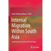 Internal Migration Within South Asia: Contemporary Issues and Challenges