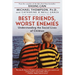 Best Friends, Worst Enemies: Understanding the Social Lives of Children