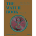 The Watch Book: More Than Time Volume II