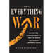 The Everything War: Amazon's Ruthless Quest to Own the World and Remake Corporate Power