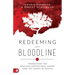 Redeeming Your Bloodline: Foundations For Breaking Generational Curses From the Courts of Heaven