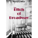 The Bitch of Broadway