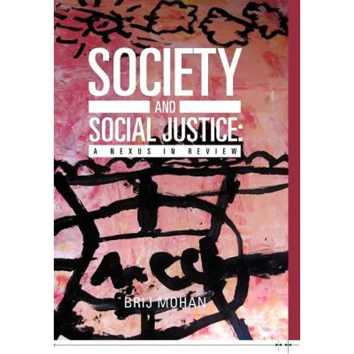 Society and Social Justice: A Nexus in Review