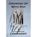 Growing Up with Roy