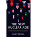 The New Nuclear Age: At the Precipice of Armageddon