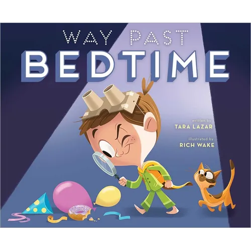 Way Past Bedtime