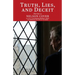 Truth, Lies, and Deceit: Stories