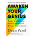Awaken Your Genius: Escape Conformity, Ignite Creativity, and Become Extraordinary