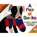 A Pair of Socks: Mathstart Level 1: Matching