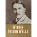 Within Prison Walls