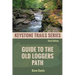 Guide to the Old Loggers Path