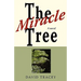 The Miracle Tree