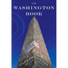The Washington Book: How to Read Politics and Politicians