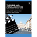 The Bible and Popular Culture: From Genesis to Revelation
