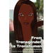 From Transgender to Transhuman: A Manifesto On the Freedom Of Form