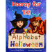 Hooray for TK! Alphabet Halloween