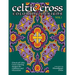 Celtic Cross Coloring Book: A book of Celtic Cross coloring designs for calmness and relaxation