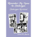 Remember My Name In Sheboygan - Sheboygan Revisited: More Stories About Growing Up In Sheboygan