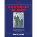 The Donnelly Album: The Complete & Authentic Account of Canada's Famous Feuding Family