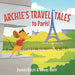 Archie's Travel Tales: To Paris