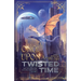 Once Upon a Twisted Time: Fairy Tales, Folklore, and Fables Reimagined - Volume 2