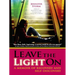 Leave the Light on: A Memoir of Recovery and Self-Discovery