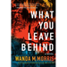 What You Leave Behind