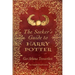 The Seeker's Guide to Harry Potter: The Unauthorized Course