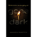 Gone Dark