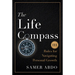 The Life Compass: 111 Rules for Navigating Personal Growth