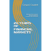 20 Years of Financial Markets: Understand the reaction of financial markets to economic and social events