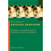 Becoming a Critical Educator: Defining a Classroom Identity, Designing a Critical Pedagogy