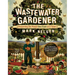 The Wastewater Gardener: Preserving the Planet One Flush at a Time