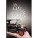 My Life and Work: An Autobiography of Henry Ford