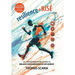 resilience+Rise: 26.2 Transformative Milestones to Unleash Your Marathon of Life Mindset
