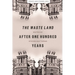 The Waste Land After One Hundred Years