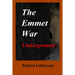 The Emmet War Underground